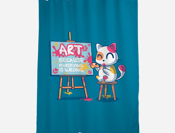 Art Because Murdering Is Wrong