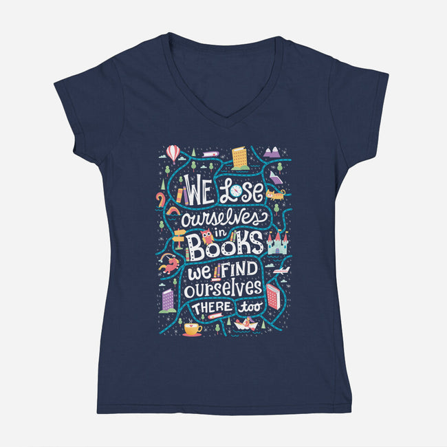 We Lose Ourselves in Books-womens v-neck tee-risarodil