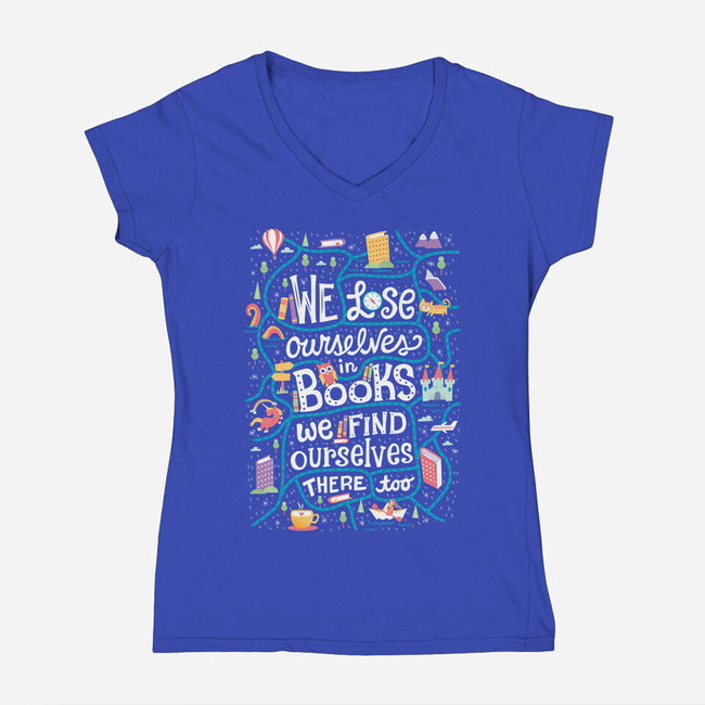 We Lose Ourselves in Books-womens v-neck tee-risarodil