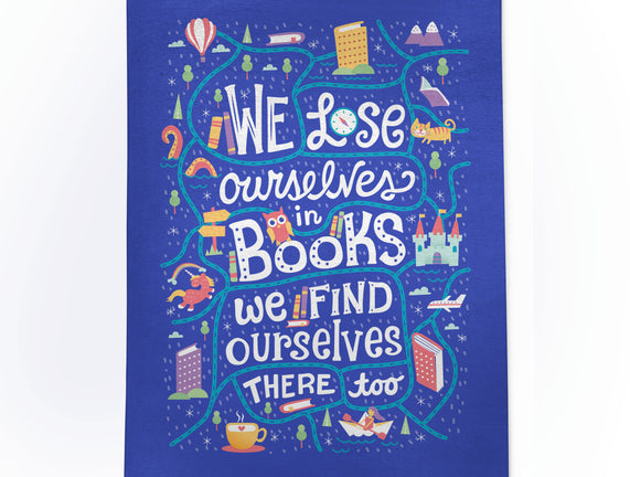 We Lose Ourselves in Books