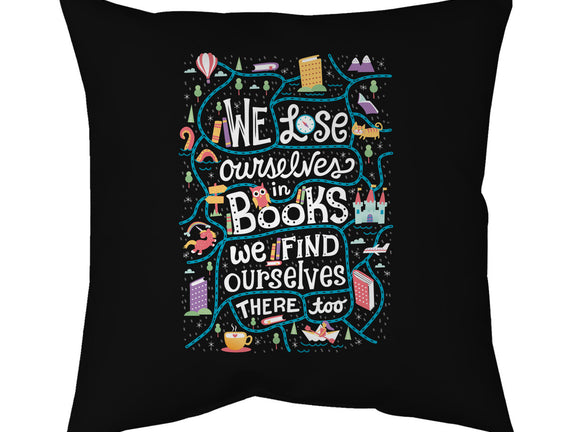 We Lose Ourselves in Books