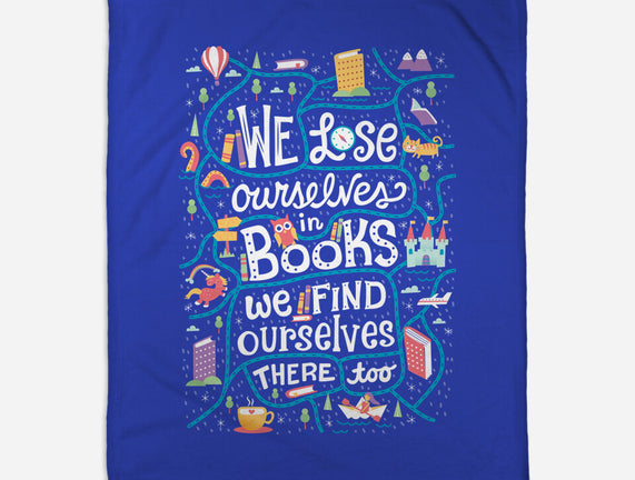 We Lose Ourselves in Books