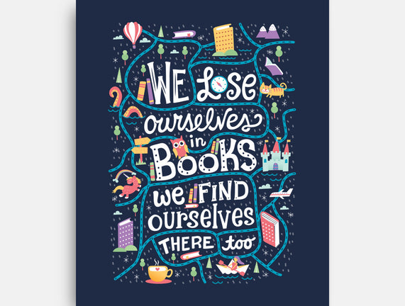 We Lose Ourselves in Books