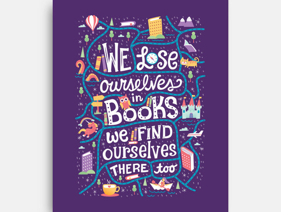 We Lose Ourselves in Books