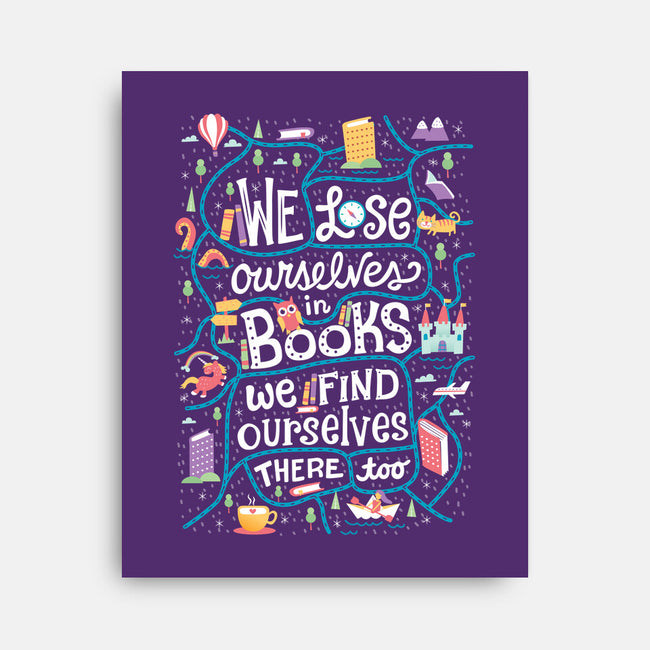 We Lose Ourselves in Books-none stretched canvas-risarodil