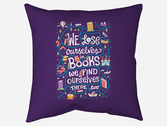 We Lose Ourselves in Books