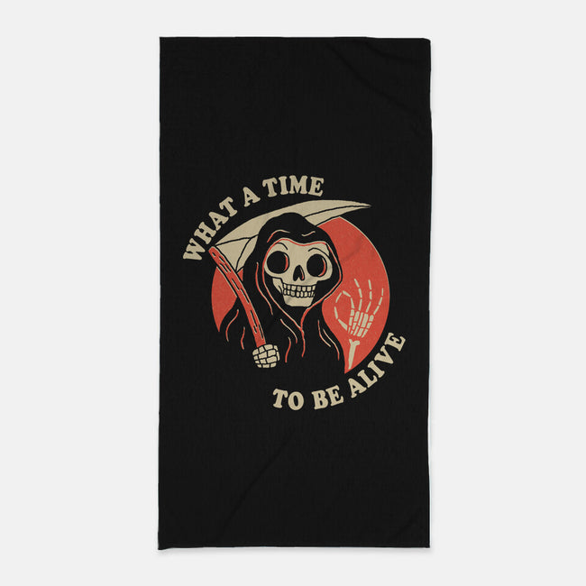 What a Time to Be Alive-none beach towel-DinoMike
