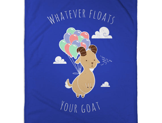 Whatever Floats Your Goat
