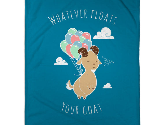 Whatever Floats Your Goat