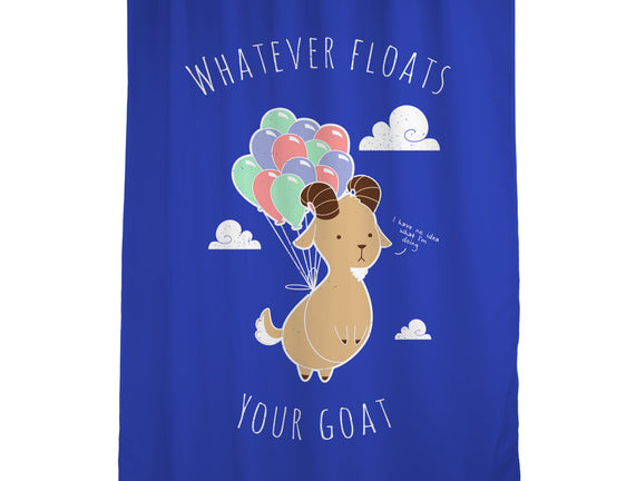 Whatever Floats Your Goat
