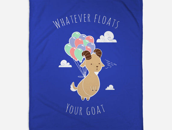 Whatever Floats Your Goat