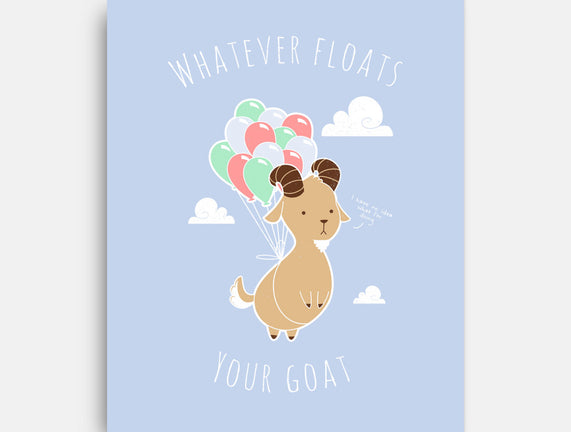 Whatever Floats Your Goat