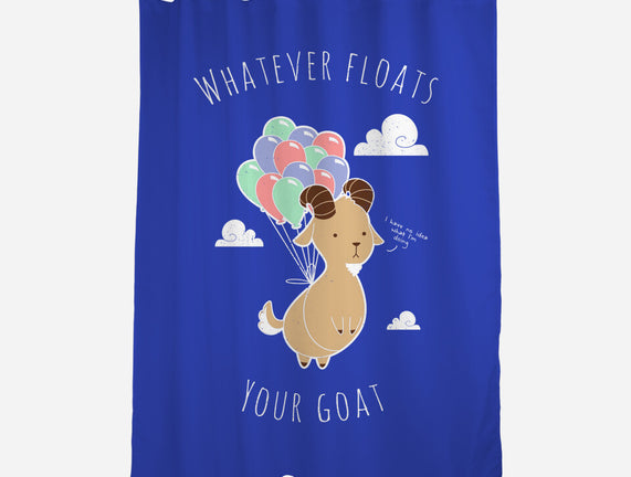 Whatever Floats Your Goat