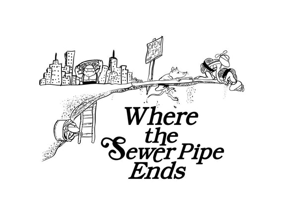 Where the Sewer Pipe Ends