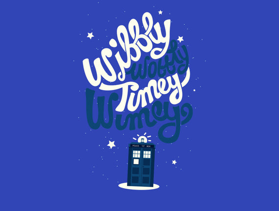 Wibbly Wobbly