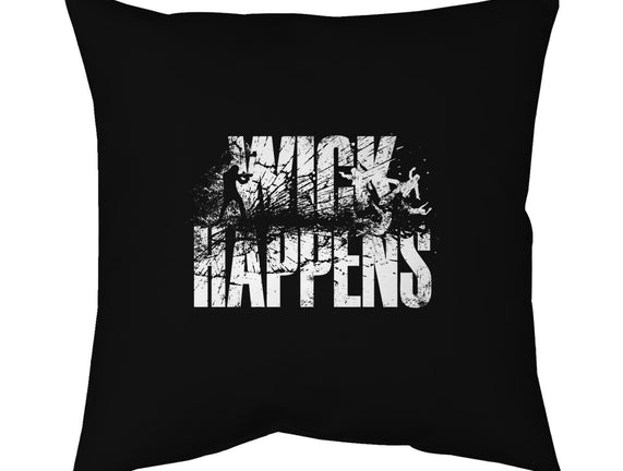 Wick Happens