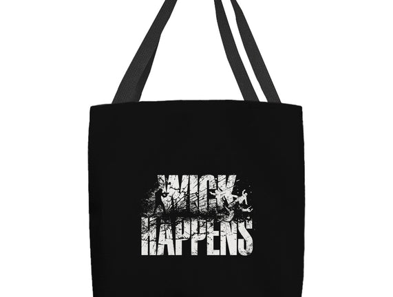 Wick Happens