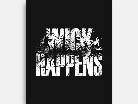 Wick Happens