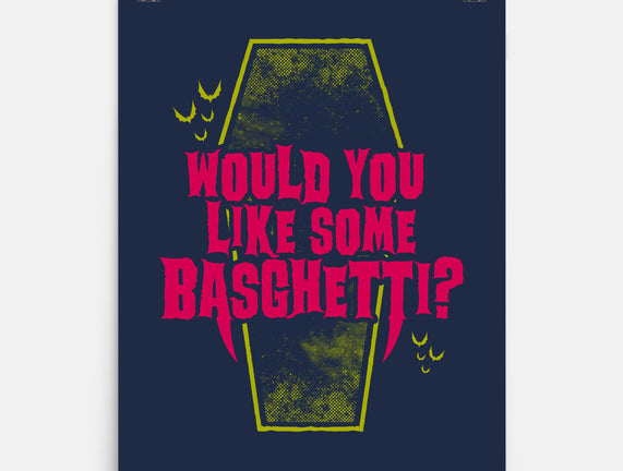 Would You Like Some Basghetti?