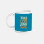 Talk Less-none glossy mug-risarodil