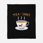 Tea-Shirt-none fleece blanket-Pongg