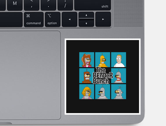 The Bender Bunch