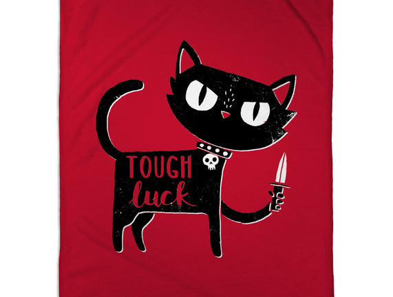 Tough Luck