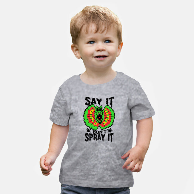 Say It Don't Spray It-baby basic tee-Tabners
