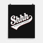 Shhh, Nobody Cares-none matte poster-mannypdesign