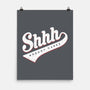 Shhh, Nobody Cares-none matte poster-mannypdesign