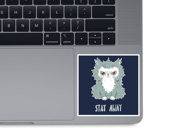 Stay Away