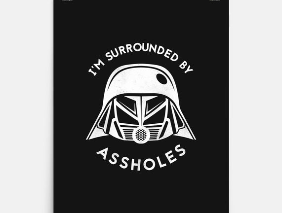 Surrounded By Assholes