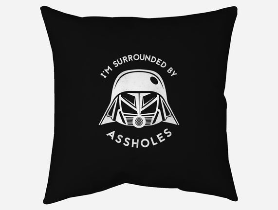 Surrounded By Assholes