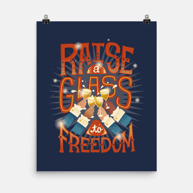 Raise A Glass To Freedom-none matte poster-risarodil
