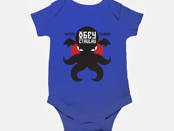 Refuse Tyranny, Obey Cthulhu