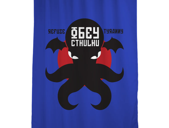 Refuse Tyranny, Obey Cthulhu