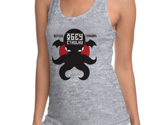 Refuse Tyranny, Obey Cthulhu