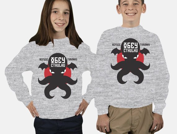 Refuse Tyranny, Obey Cthulhu