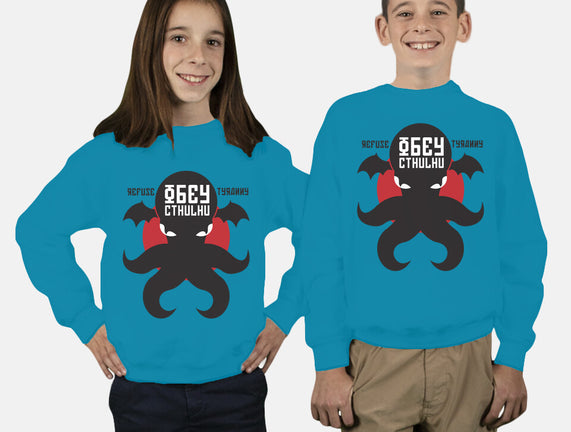 Refuse Tyranny, Obey Cthulhu