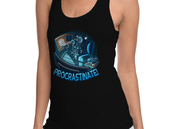 Procrastinate!!!