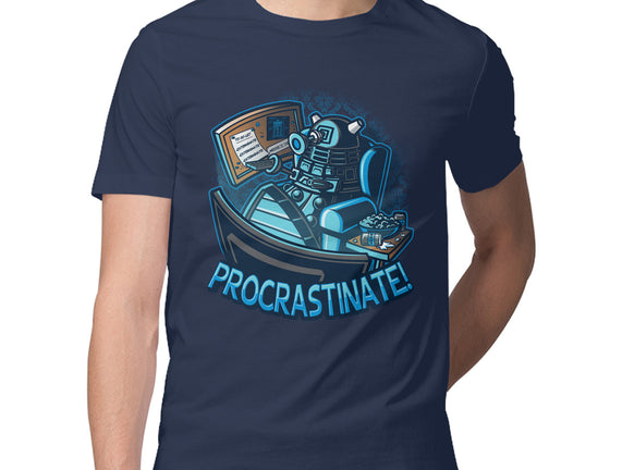 Procrastinate!!!