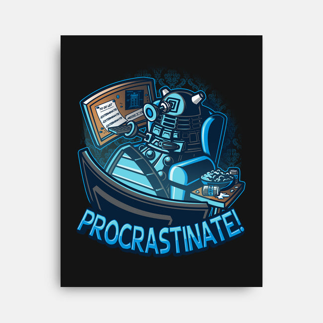Procrastinate!!!-none stretched canvas-Bamboota