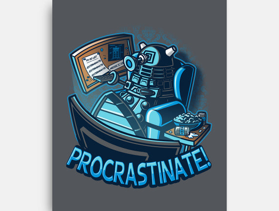Procrastinate!!!