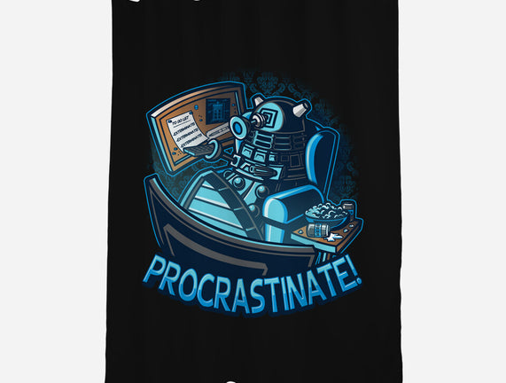 Procrastinate!!!