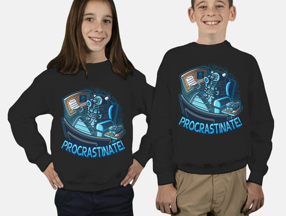 Procrastinate!!!