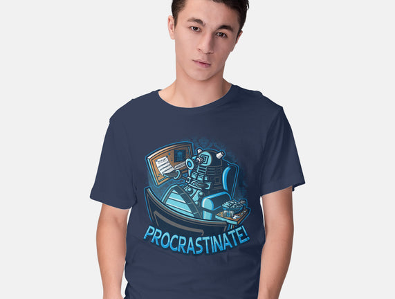 Procrastinate!!!