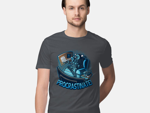 Procrastinate!!!