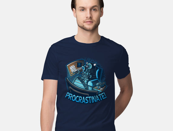 Procrastinate!!!