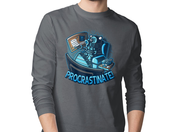 Procrastinate!!!