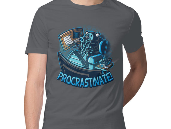 Procrastinate!!!